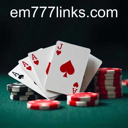 The Fascinating World of Card Games: Exploring the EM777 Strategy