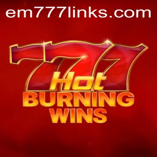 Unveiling HotBurningWins: A Thrilling Gaming Experience with EM777