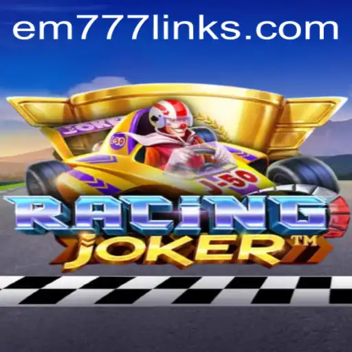 RacingJoker: The Thrilling World of EM777