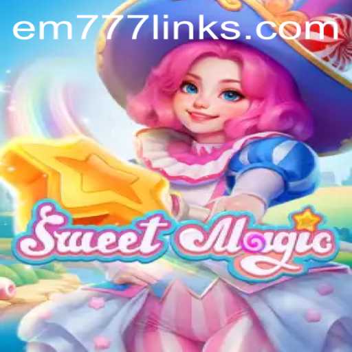 Experience Enchantment in SweetMagic: Unveiling the Mysteries of EM777