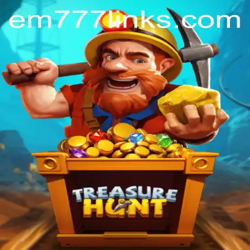Exploring the Thrilling World of TreasureHunt: Dive into EM777's Exciting Adventure